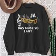 Ja Das Muss So Laut Trumpete Music Sweatshirt Geschenke für alte Frauen