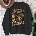 Je Suis Un Mec Simple J'aime Pêche Chasse Humoristique Sweater e Cadeaux pour les femmes âgées