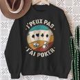 J'peux Pas J'ai Poker Humour Homme Joueur De Poker Noël Sweater e Cadeaux pour les femmes âgées