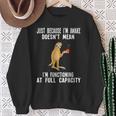Just Because I'm Awake Doesn't Mean Sloth Lazy Sweatshirt Gifts for Old Women