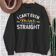 LGBTQ Queer Lesbian Gay Pride I Can't Even Think Straight Sweatshirt Gifts for Old Women