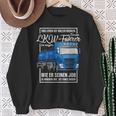 Lorry Motif With Saying For Truck Driver Sweatshirt Geschenke für alte Frauen