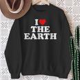 I Love The Earth Heart Environmental Alist Sweatshirt Geschenke für alte Frauen