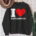 I Love Explosives t Shirt I Heart Explosives Shirt Sweatshirt Gifts for Old Women