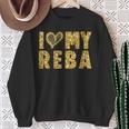 I Love My Reba I Heart My Reba Sweatshirt Gifts for Old Women