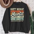 Marcel Name Saying Gott Schuf Marcel Sweatshirt Geschenke für alte Frauen