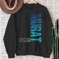 Murat Name First Name Boy Man Birthday Sweatshirt Geschenke für alte Frauen