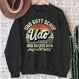 Name Udo Slogan And Gott Schuf Udo S Sweatshirt Geschenke für alte Frauen