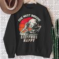 One Must Imagine Sisyphus Happy Cool Sisyphus Meme Sweatshirt Geschenke für alte Frauen