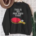 Ping Pong Hobby Table Tennis Slogan Sweatshirt Geschenke für alte Frauen