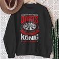 Reicht Mir Meine Darts Der König Hat Laune Dart Sweatshirt Geschenke für alte Frauen