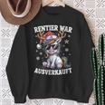 Reindeer Was Ausverkauft Christmas Unicorn Slogan Sweatshirt Geschenke für alte Frauen