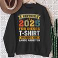 Retirement 2025 Retirement Pension Decoration Retirees 2025 Sweatshirt Geschenke für alte Frauen