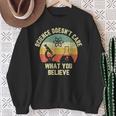 Science Doesn t Care What You Believe Science Teacher Sweatshirt Gifts for Old Women