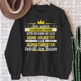 Seine Majestät Der Bürgermeister Betritt Den Raum Sweatshirt Geschenke für alte Frauen