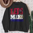 Sexy 4th Of July Shirt USA America Lets Make Fireworks Love Sweatshirt Gifts for Old Women