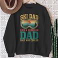 Ski Dad Like A Regular Dad Only Way Cooler Skiing Sweatshirt Geschenke für alte Frauen