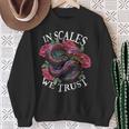 Snake Owner In Scales We Trust Reptile Lover For Pet Snake Sweatshirt Gifts for Old Women