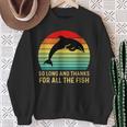 So Long And Thank You For The Whole Fishintage Sweatshirt Geschenke für alte Frauen