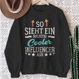 Social Media So Sieht Ein Richtig Cool Influencer Aus Sweatshirt Geschenke für alte Frauen