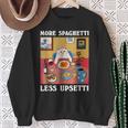 More Spaghetti Less Upsetti Cute Cat Quote Sweatshirt Gifts for Old Women