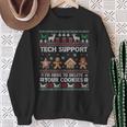 Tech-Support I'm Here To Delete Your Cookies Christmas Sweatshirt Geschenke für alte Frauen