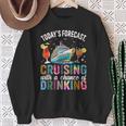 Today's Forecast Cruising With A Chance Of Drinking 2025 Sweatshirt Gifts for Old Women