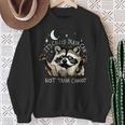 Trash Can Not Cannot Raccoon Sweatshirt - Funny Eco Activist Top Gifts for Old Women