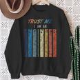 Trust Me I Am An Engineer Para Ingenieros Camisa de entrenamiento Regalos para ancianas