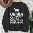 Un Dia Sin Cabras Es Un Dia Perdido Cabras Regalo Divertido Camisa de entrenamiento Regalos para ancianas