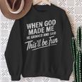 When God Made Me He Said This'll Be Fun Religious Quote Sweatshirt Gifts for Old Women