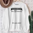 70Th Birthday 70 Years Guest Book Guest List Party Sweatshirt Geschenke für alte Frauen