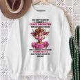 Cow You Cant Scare Me I Have A Crazy Daughter She Has Anger Sweatshirt Gifts for Old Women