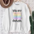 You Are Enough And More Mental Health Awareness Sweatshirt Geschenke für alte Frauen