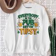 Everybody In The Pub Getting Tipsy Irish St Patrick's Day Sweatshirt Gifts for Old Women