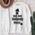 Ik Ben Een Hollands Meisje Holland Costume Carnival Cologne Sweatshirt Geschenke für alte Frauen