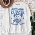 Meowdy Partner Cowboy Catintage Cat Sweatshirt Geschenke für alte Frauen