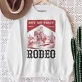 Not My First Rodeo Vintage Bronc Riding Cowboy Rodeo Sweatshirt Gifts for Old Women