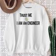 Trust Me I Am An Engineer Quote Camisa de entrenamiento Regalos para ancianas