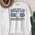 University Delulu Sweatshirt Geschenke für alte Frauen