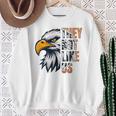 They Not Like Us Eagle Graphic Motivational Black History Sweatshirt Gifts for Old Women
