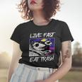 Live Fast Eat Trash Women's T-Shirt - Raccoon Theme for Nature Lovers Gifts for Her