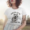Raccoon Sarcastic Women's T-Shirt - Humorous Style for Thoughtful Minds Gifts for Her
