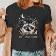 Funny Racoon Women's T-Shirt - Novelty Trash Can Humor Gift