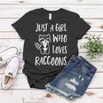 Raccoon Lover Women's T-Shirt - Just a Girl Who Loves Raccoons Unique Gifts