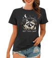 Funny Racoon Women's T-Shirt - Novelty Trash Can Humor Gift