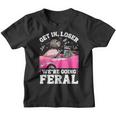 Get In Loser We’Re Going Feral Raccoon Opossum Meme Graphic Youth T-Shirt
