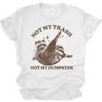 Not My Trash Not My Dumpster Sarcastic Raccoon Unisex Jersey T-Shirt