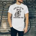 Raccoon Sarcastic Unisex T-Shirt | Humor Tee for Overthinkers