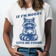 Meme Raccoon Trash Panda Unisex T-Shirt | Funny Moody Foodie